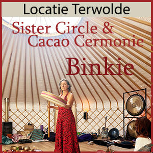 Sister Circle &amp; Cacao Ceremonie - Binkie 30-03