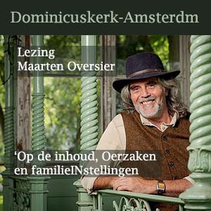  ‘Op de inhoud, Oerzaken en familieINstellingen’ - Maarten Oversier 25-11