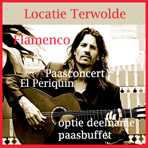 Paasconcert Flamenco Paasconcert - El Periquin - Bewustzijnstheater