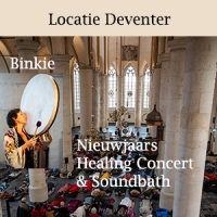 Binkie_Bergkerk1 image Nieuwjaars Healing Concert & Soundbath - Binkie 11-01